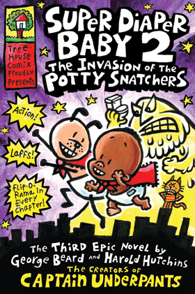 Super Diaper Baby 2: The Invasion of the Potty Snatchers