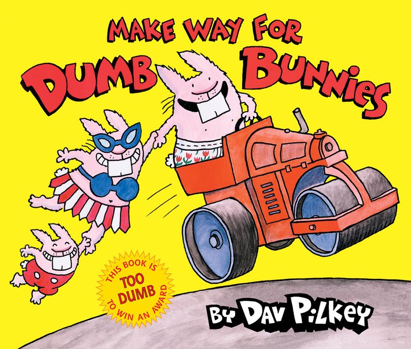 Make way for the Dumb Bunnies